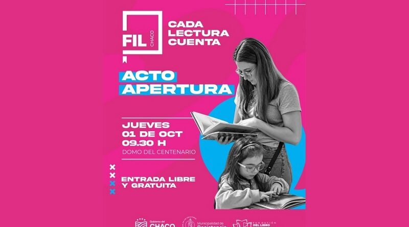 VUELVE LA FIL CHACO: LA FERIA IBEROAMERICANA DEL LIBRO ABRE SUS PUERTAS ESTE JUEVES
